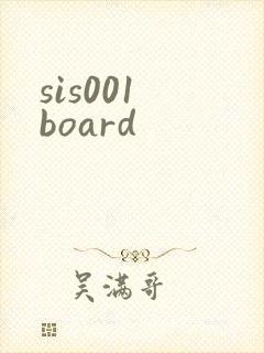 sis001 board