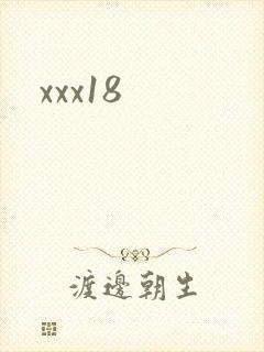 xxx18