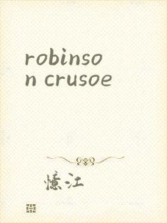 robinson crusoe