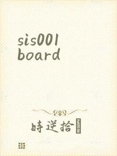 sis001 board