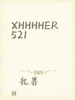 XHHHHER521