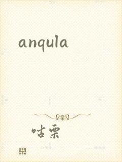 anqula