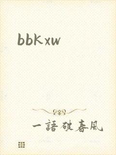 bbkxw