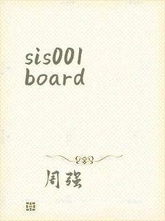 sis001 board