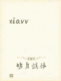 xiavv