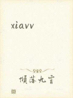 xiavv