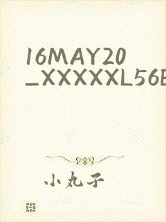 16MAY20_XXXXXL56ENDIAN