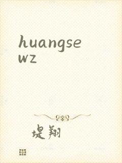 huangsewz
