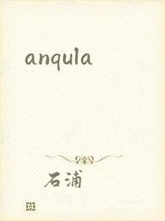 anqula