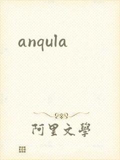 anqula
