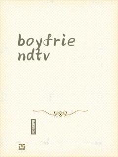 boyfriendtv