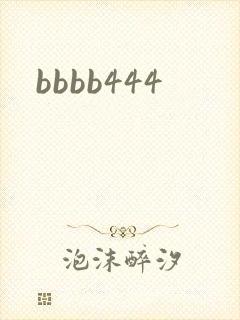 bbbb444