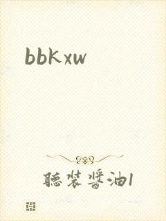 bbkxw