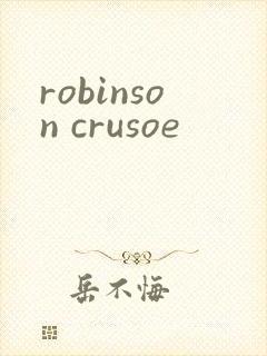 robinson crusoe