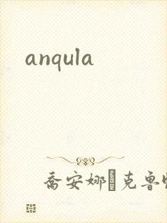 anqula