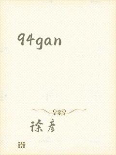 94gan