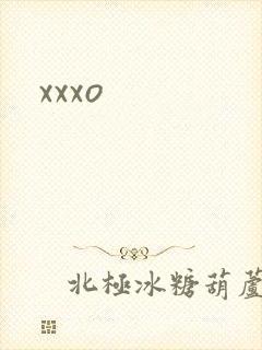 xxxo