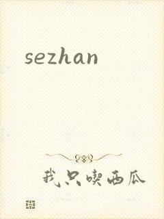 sezhan