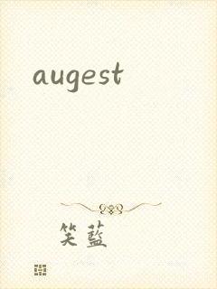 augest