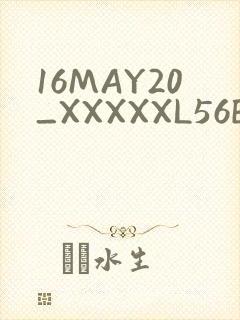 16MAY20_XXXXXL56ENDIAN