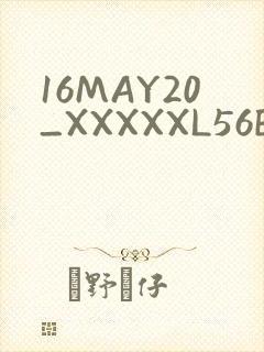 16MAY20_XXXXXL56ENDIAN