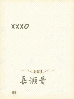 xxxo
