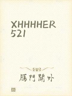 XHHHHER521