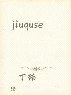 jiuquse