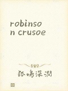 robinson crusoe