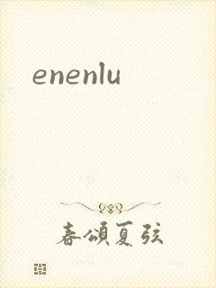 enenlu