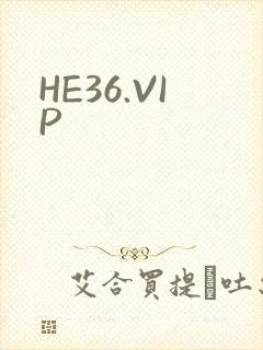HE36.VIP
