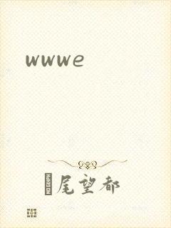 wwwe