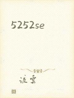 5252se
