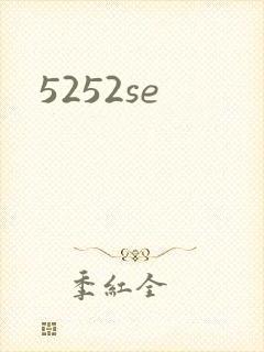 5252se