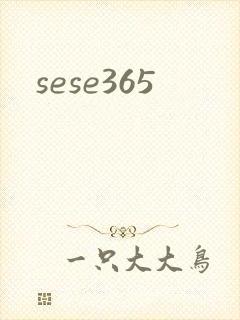 sese365