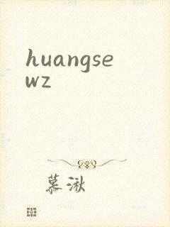 huangsewz