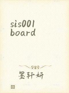sis001 board