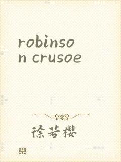 robinson crusoe