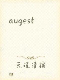 augest