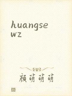huangsewz