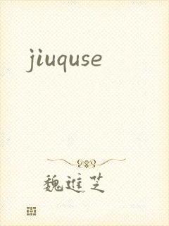jiuquse