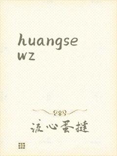 huangsewz
