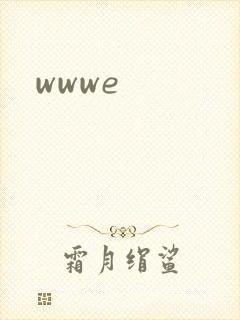 wwwe