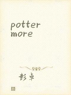 potter more
