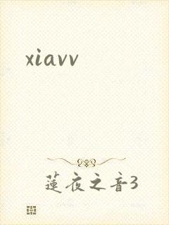xiavv