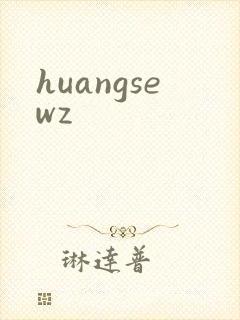 huangsewz
