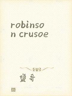 robinson crusoe