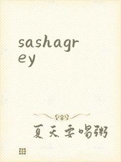 sashagrey