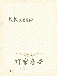 kkxxse