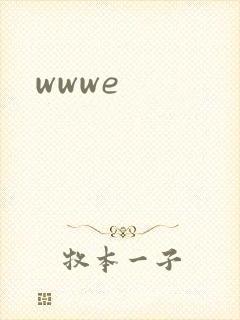 wwwe